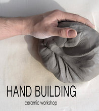 Load image into Gallery viewer, Handbulding Workshop